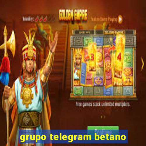 grupo telegram betano